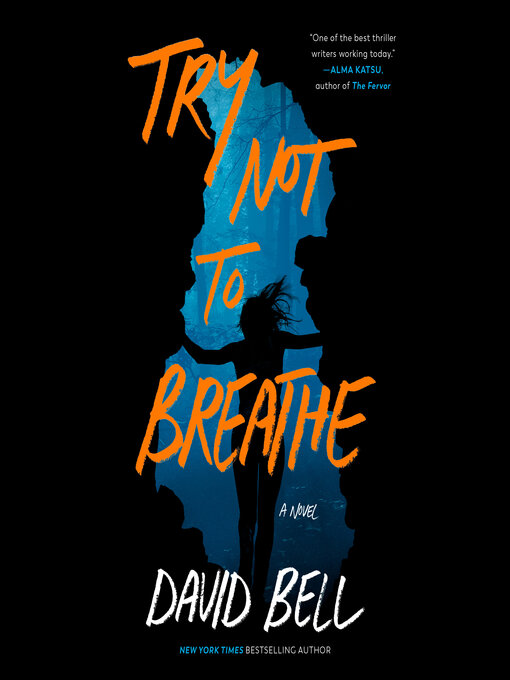 Title details for Try Not to Breathe by David Bell - Wait list